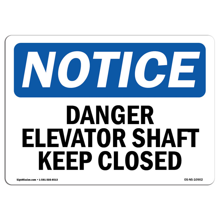 SignMission Danger Elevator Shaft Keep Closed Sign Wayfair